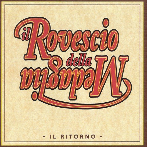 Il Rovescio della Medaglia - Il Ritorno